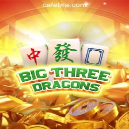 BigThreeDragons: An Exciting Slot Game Experience on Cafe.Bet Oficial Slots Brasil #1