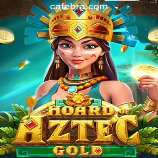 Unveiling the Treasures of HoardofAztecgold in Cafe.Bet Oficial Slots Brasil #1